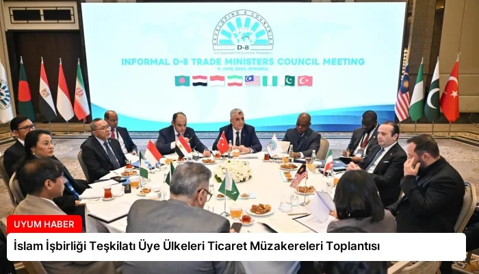 İslam İşbirliği Teşkilatı Üye Ülkeleri Ticaret Müzakereleri Toplantısı