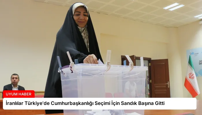İranlılar Türkiye’de Cumhurbaşkanlığı Seçimi İçin Sandık Başına Gitti