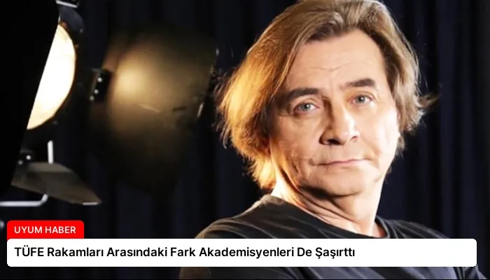 TÜFE Rakamları Arasındaki Fark Akademisyenleri De Şaşırttı