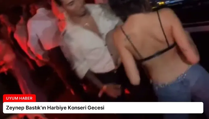 Zeynep Bastık’ın Harbiye Konseri Gecesi