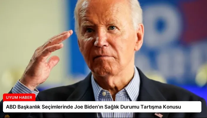 ABD Başkanlık Seçimlerinde Joe Biden’ın Sağlık Durumu Tartışma Konusu