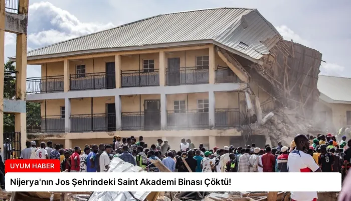 Nijerya’nın Jos Şehrindeki Saint Akademi Binası Çöktü!