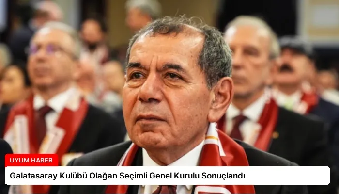 Galatasaray Kulübü Olağan Seçimli Genel Kurulu Sonuçlandı