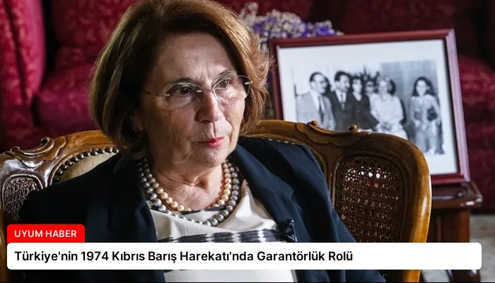Türkiye’nin 1974 Kıbrıs Barış Harekatı’nda Garantörlük Rolü
