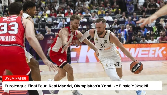 Euroleague Final Four: Real Madrid, Olympiakos’u Yendi ve Finale Yükseldi