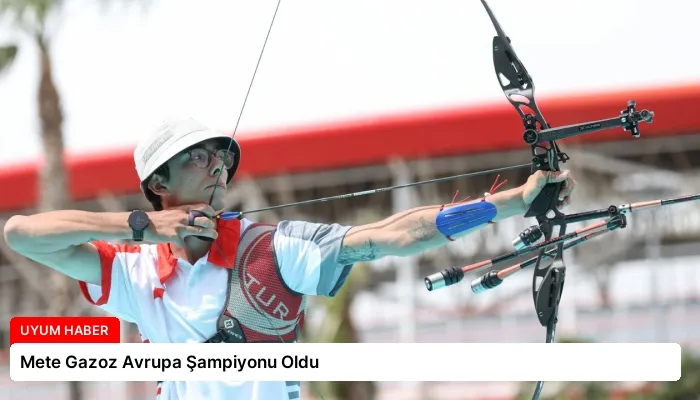 Mete Gazoz Avrupa Şampiyonu Oldu