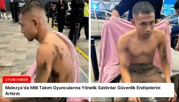 Malezya’da Milli Takım Oyuncularına Yönelik Saldırılar Güvenlik Endişelerini Arttırdı