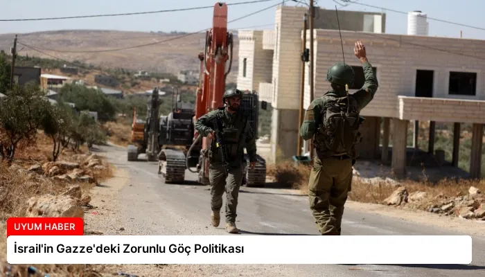 İsrail’in Gazze’deki Zorunlu Göç Politikası