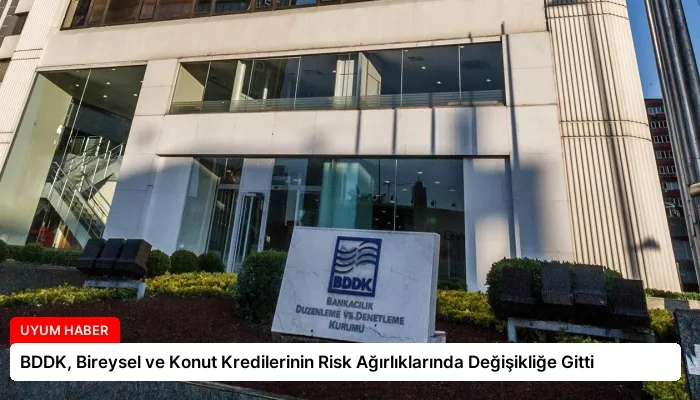 BDDK, Bireysel ve Konut Kredilerinin Risk Ağırlıklarında Değişikliğe Gitti