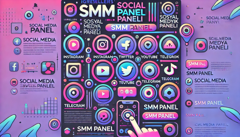 Igresellers SMM Paneli ile Hızlı ve Organik Büyüme