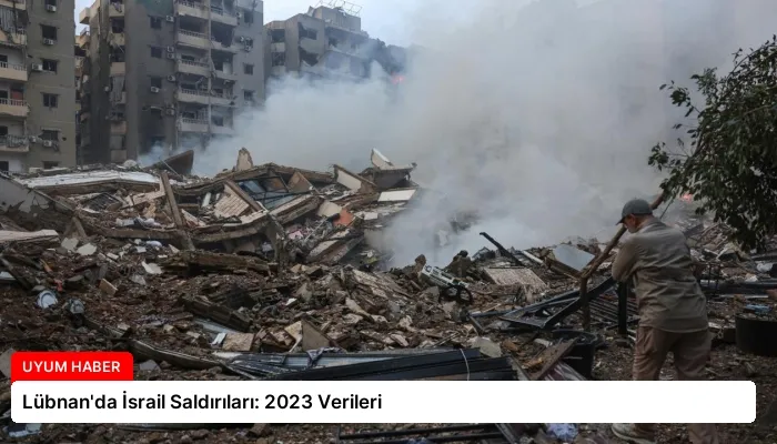 Lübnan’da İsrail Saldırıları: 2023 Verileri