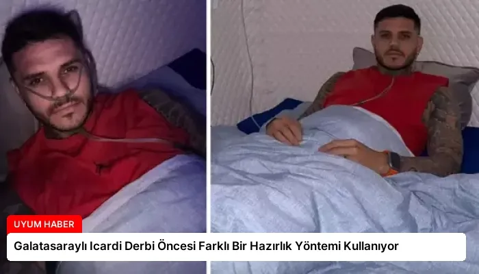 Galatasaraylı Icardi Derbi Öncesi Farklı Bir Hazırlık Yöntemi Kullanıyor