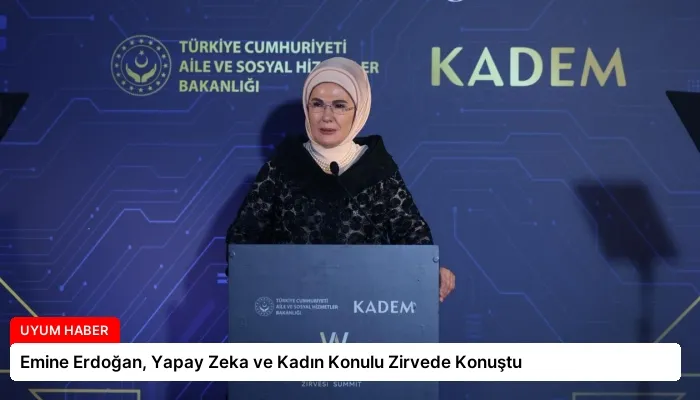 Emine Erdoğan, Yapay Zeka ve Kadın Konulu Zirvede Konuştu