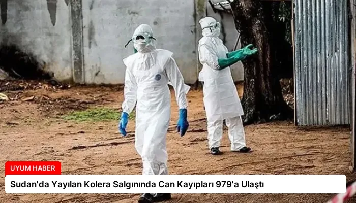 Sudan’da Yayılan Kolera Salgınında Can Kayıpları 979’a Ulaştı