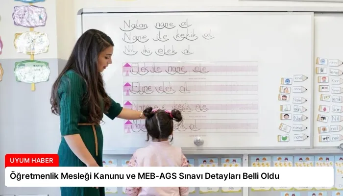 Öğretmenlik Mesleği Kanunu ve MEB-AGS Sınavı Detayları Belli Oldu