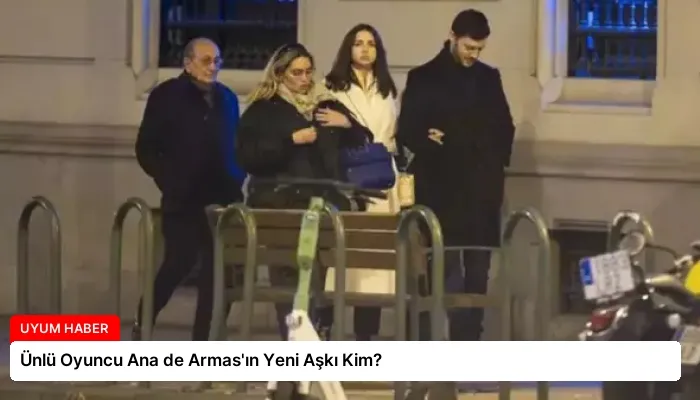 Ünlü Oyuncu Ana de Armas’ın Yeni Aşkı Kim?
