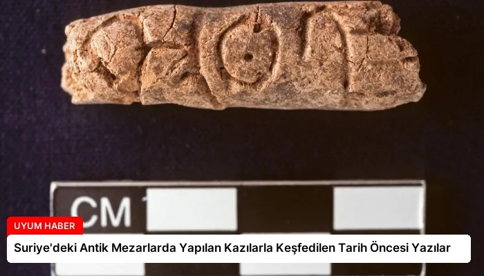 Suriye’deki Antik Mezarlarda Yapılan Kazılarla Keşfedilen Tarih Öncesi Yazılar