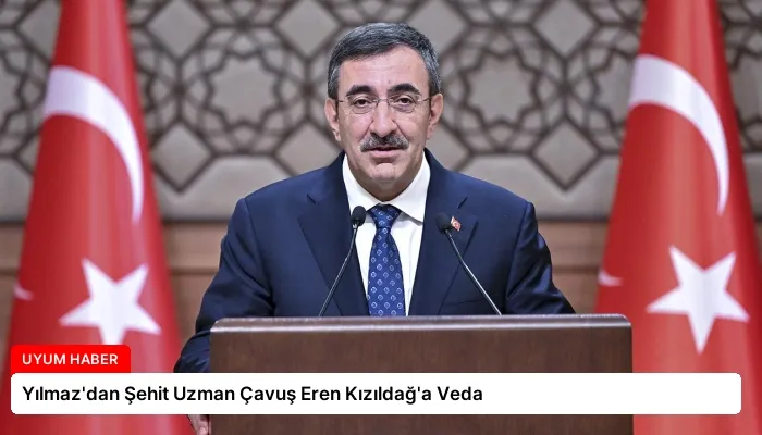 Yılmaz’dan Şehit Uzman Çavuş Eren Kızıldağ’a Veda