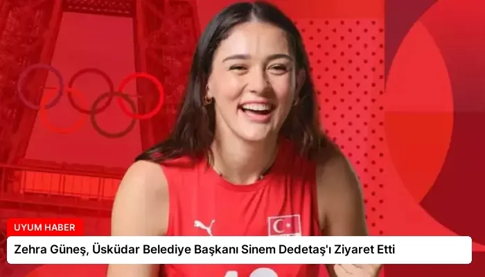 Zehra Güneş, Üsküdar Belediye Başkanı Sinem Dedetaş’ı Ziyaret Etti