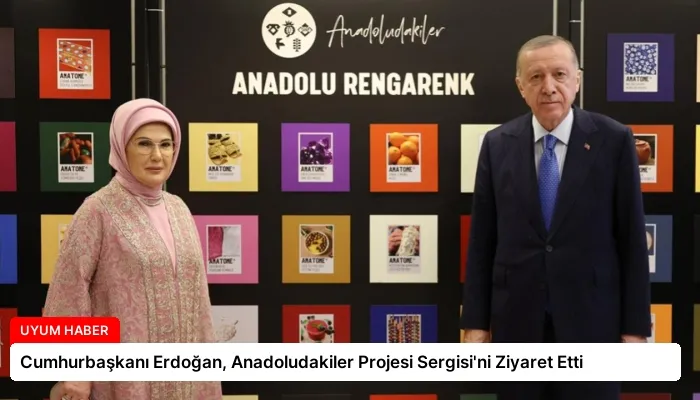 Cumhurbaşkanı Erdoğan, Anadoludakiler Projesi Sergisi’ni Ziyaret Etti