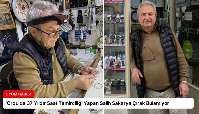 ‘Ordu’da 37 Yıldır Saat Tamirciliği Yapan Salih Sakarya Çırak Bulamıyor