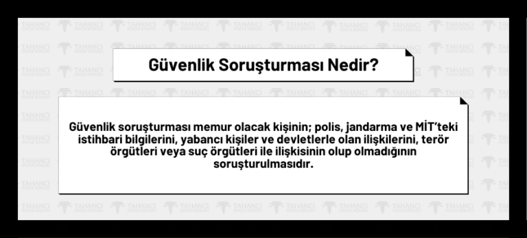 Güvenlik Soruşturması ve Arşiv Araştırması Nedir?