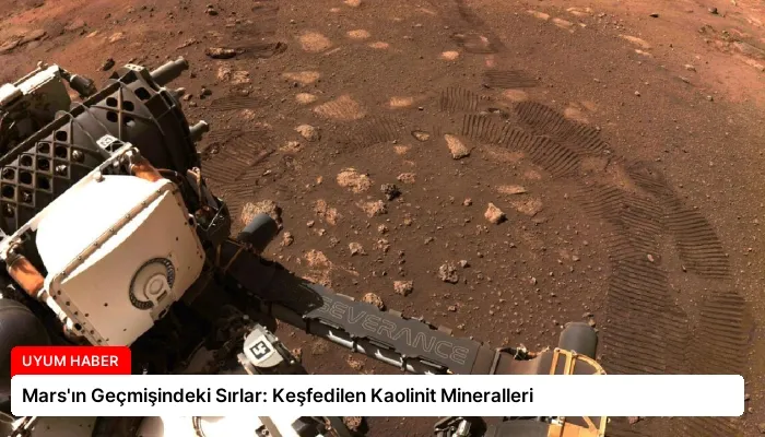 Mars’ın Geçmişindeki Sırlar: Keşfedilen Kaolinit Mineralleri