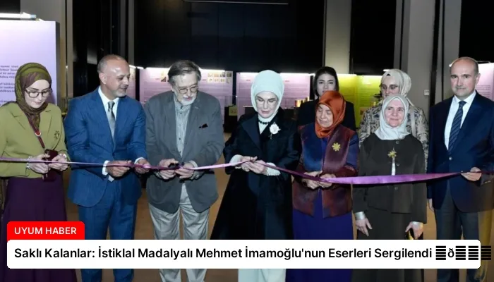 Saklı Kalanlar: İstiklal Madalyalı Mehmet İmamoğlu’nun Eserleri Sergilendi ⏬👇
