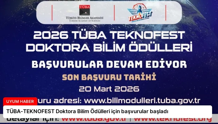 TÜBA-TEKNOFEST Doktora Bilim Ödülleri için başvurular başladı