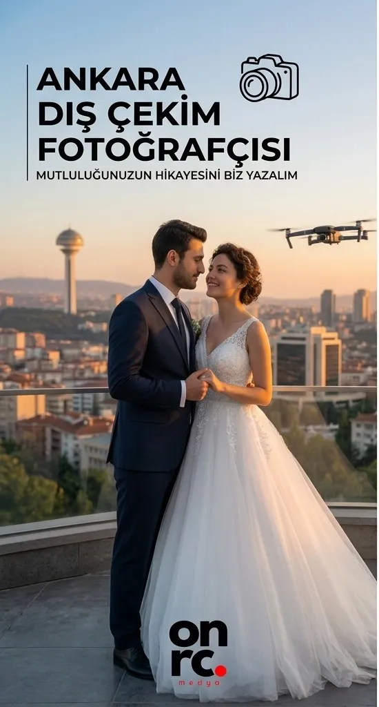 Ankara Düğün Fotoğrafçısı Seçerken Bilmeniz Gerekenler: Unutulmaz Anılar İçin Kapsamlı Rehber