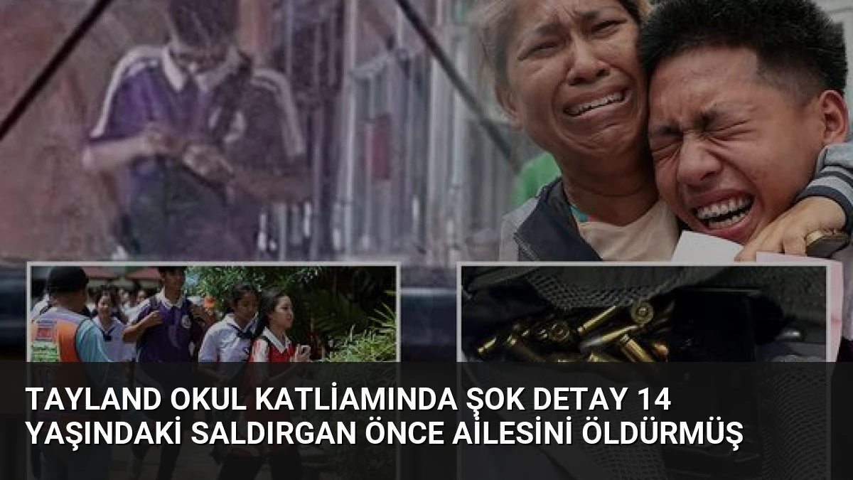 Tayland Okul Katliamında Şok Detay 14 Yaşındaki Saldırgan Önce Ailesini Öldürmüş
