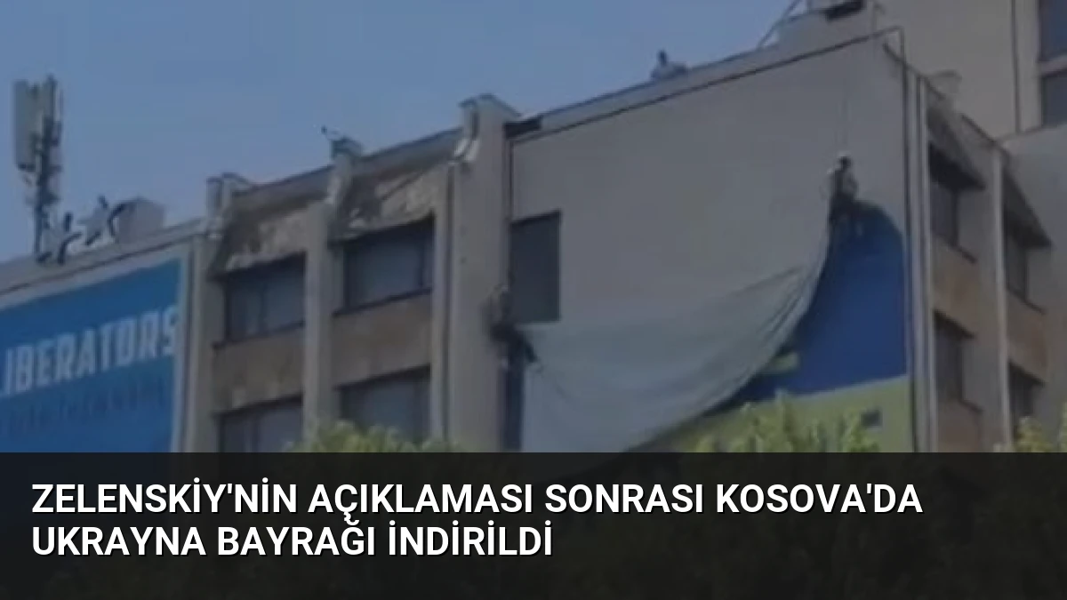 Zelenskiy’nin Açıklaması Sonrası Kosova’da Ukrayna Bayrağı İndirildi