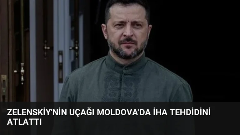 Zelenskiy’nin Uçağı Moldova’da İHA Tehdidini Atlattı