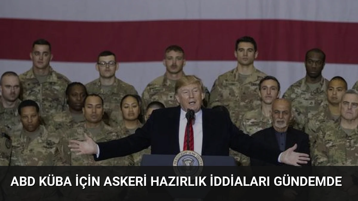 ABD Küba İçin Askeri Hazırlık İddiaları Gündemde